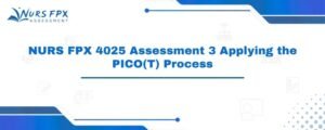 NURS FPX 4025 Assessment 3